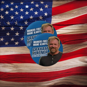 Graham Platner Senate 2026 Pin Button