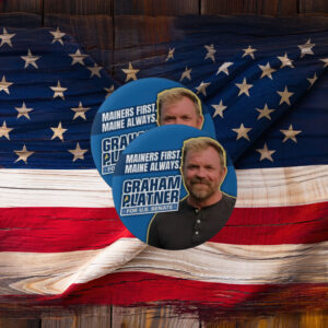 Graham Platner Senate 2026 Pin Button