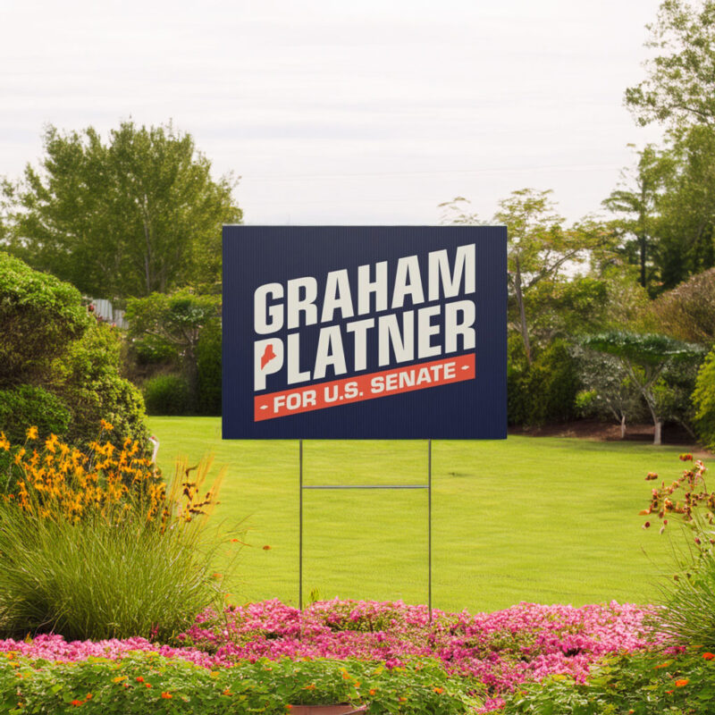 Graham Platner for Senate 2026 Yard Sign