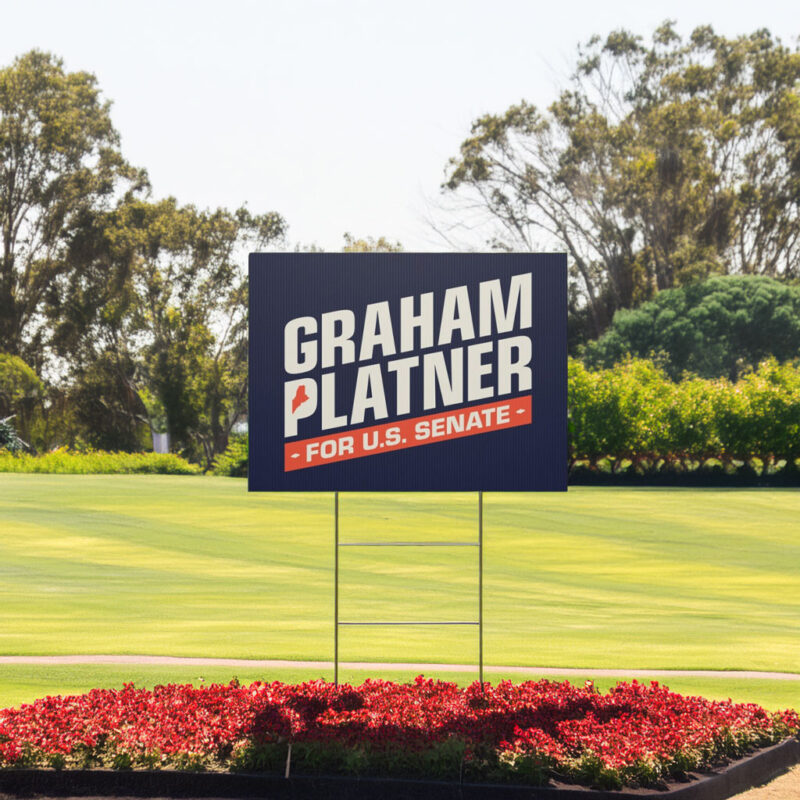 Graham Platner for Senate 2026 Yard Sign