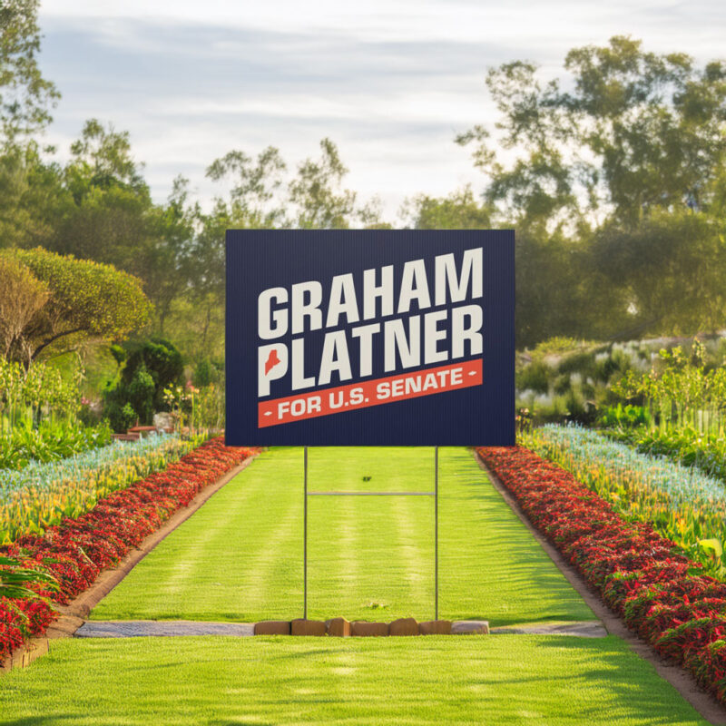Graham Platner for Senate 2026 Yard Sign