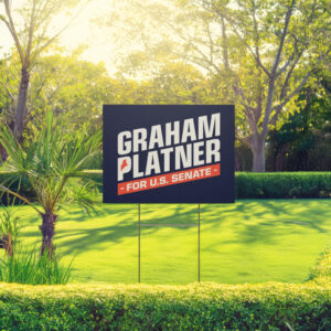 Graham Platner for Senate 2026 Yard Sign