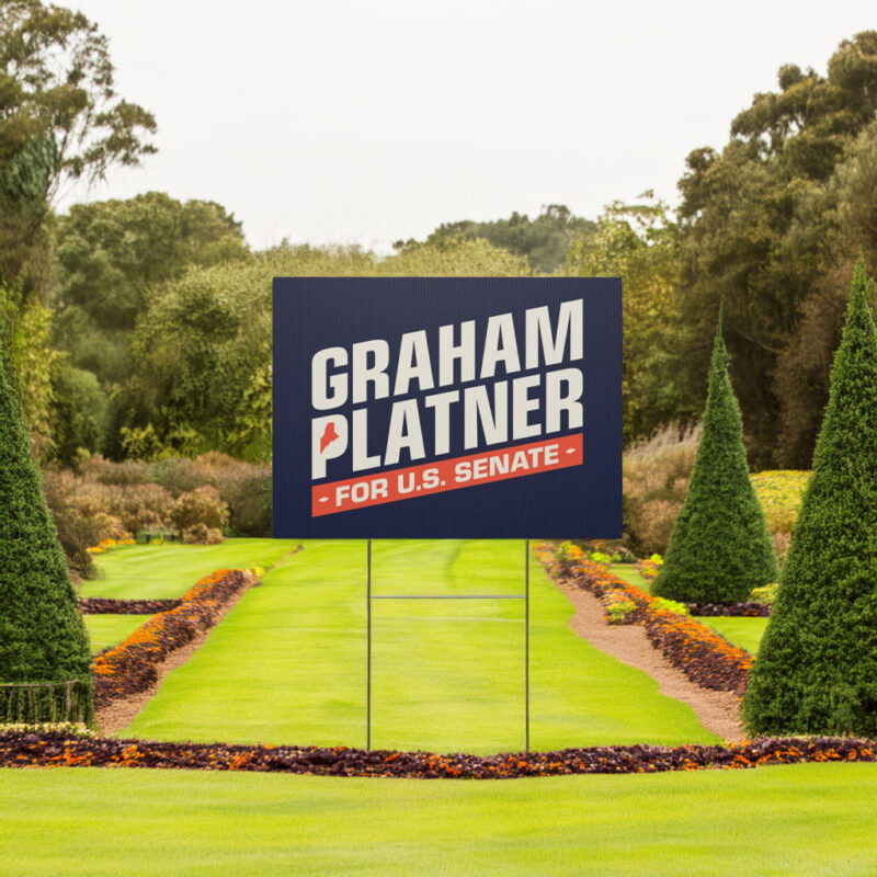 Graham Platner for Senate 2026 Yard Sign