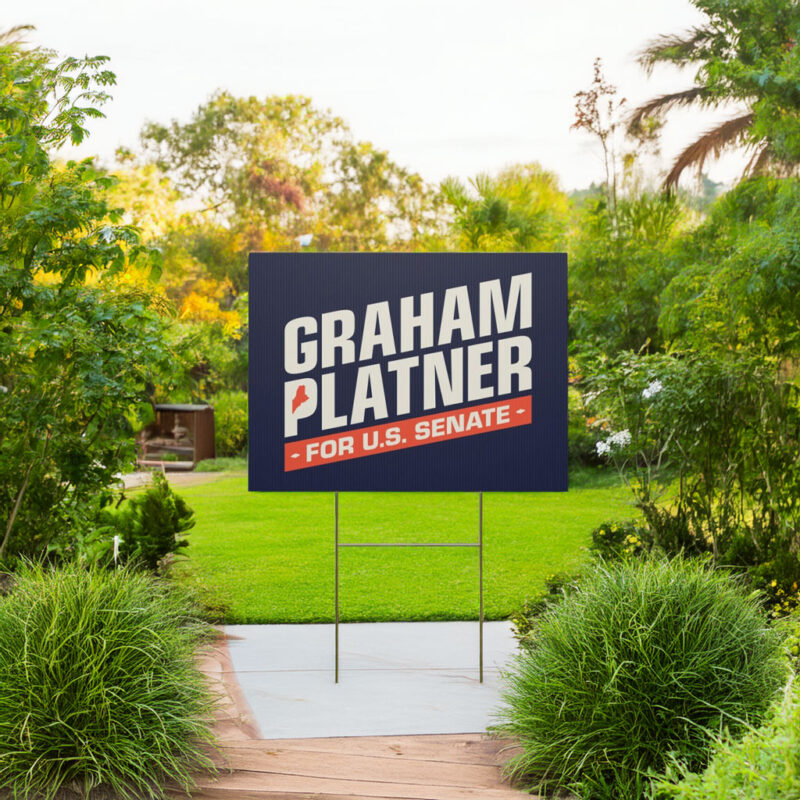 Graham Platner for Senate 2026 Yard Sign