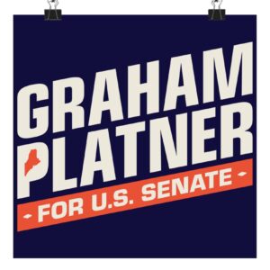Graham Platner for Senate Posters