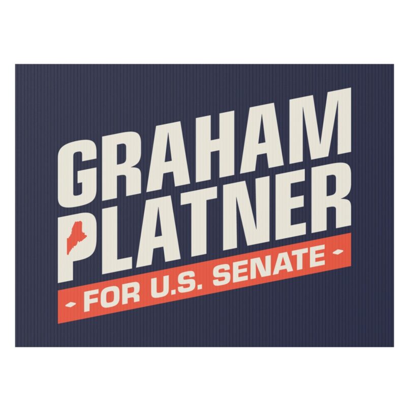 Graham Platner for Senate Yard Sign