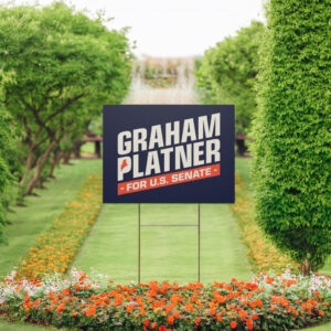 Graham Platner for Senate Yard Sign