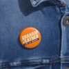 Graham for Maine Pin Button