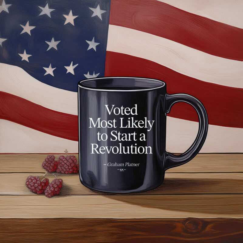 Most Likely to Start a Revolution Mug