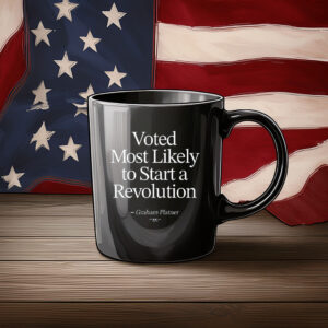 Most Likely to Start a Revolution Mug