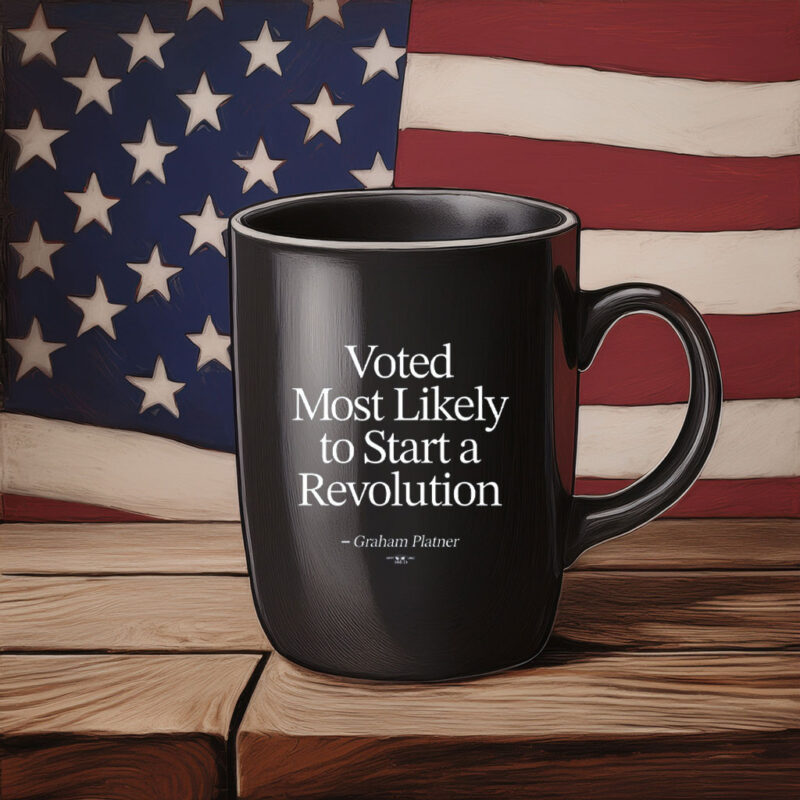Most Likely to Start a Revolution Mug