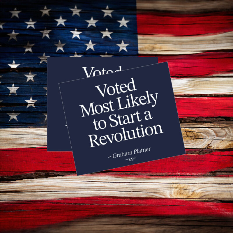 Most Likely to Start a Revolution Sticker