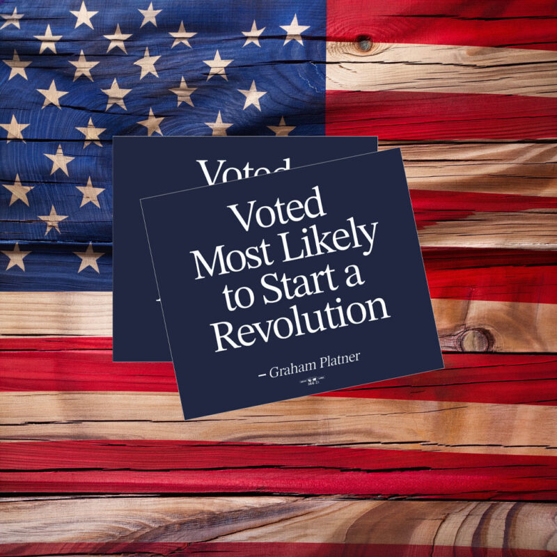 Most Likely to Start a Revolution Sticker