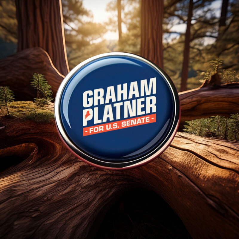 Graham Platner for Senate – Bold Pin Button