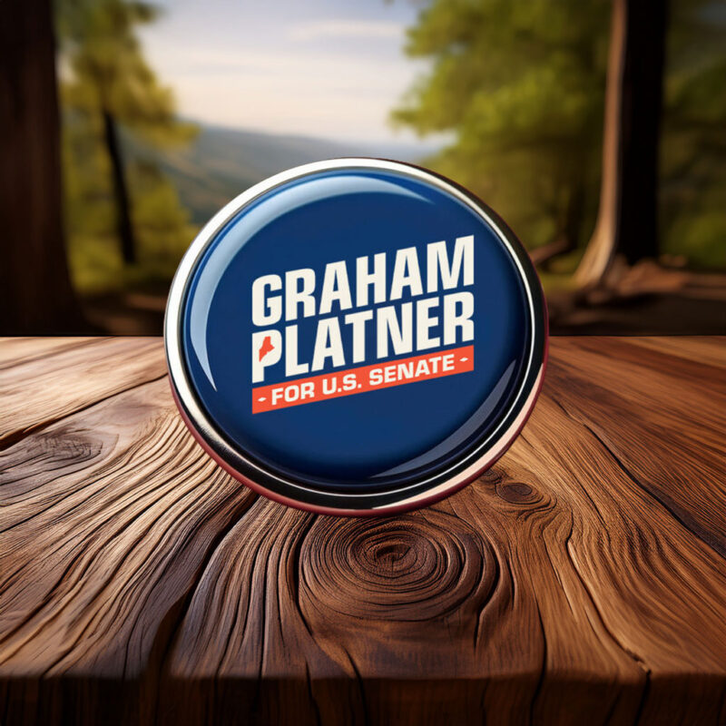 Graham Platner for Senate – Bold Pin Button