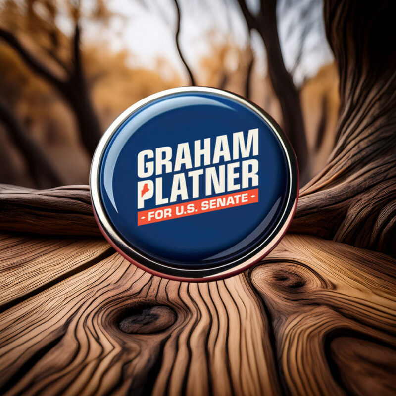 Graham Platner for Senate – Bold Pin Button