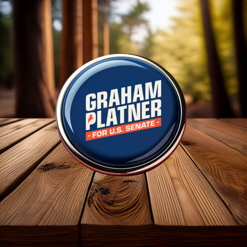 Graham Platner for Senate – Bold Pin Button