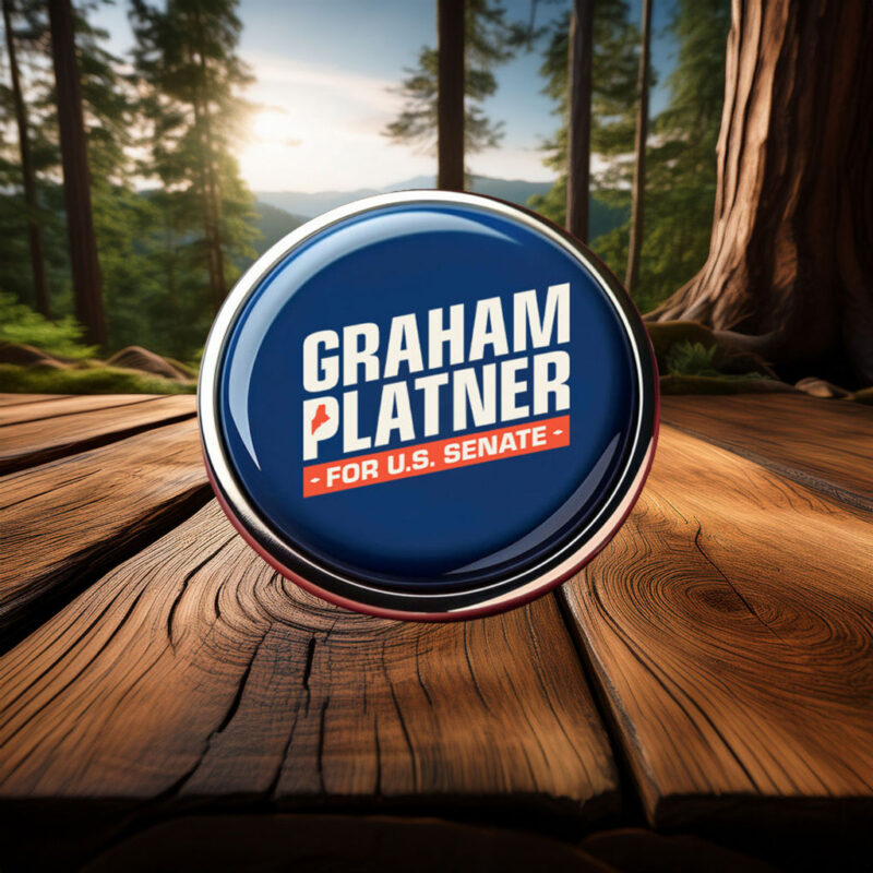 Graham Platner for Senate – Bold Pin Button