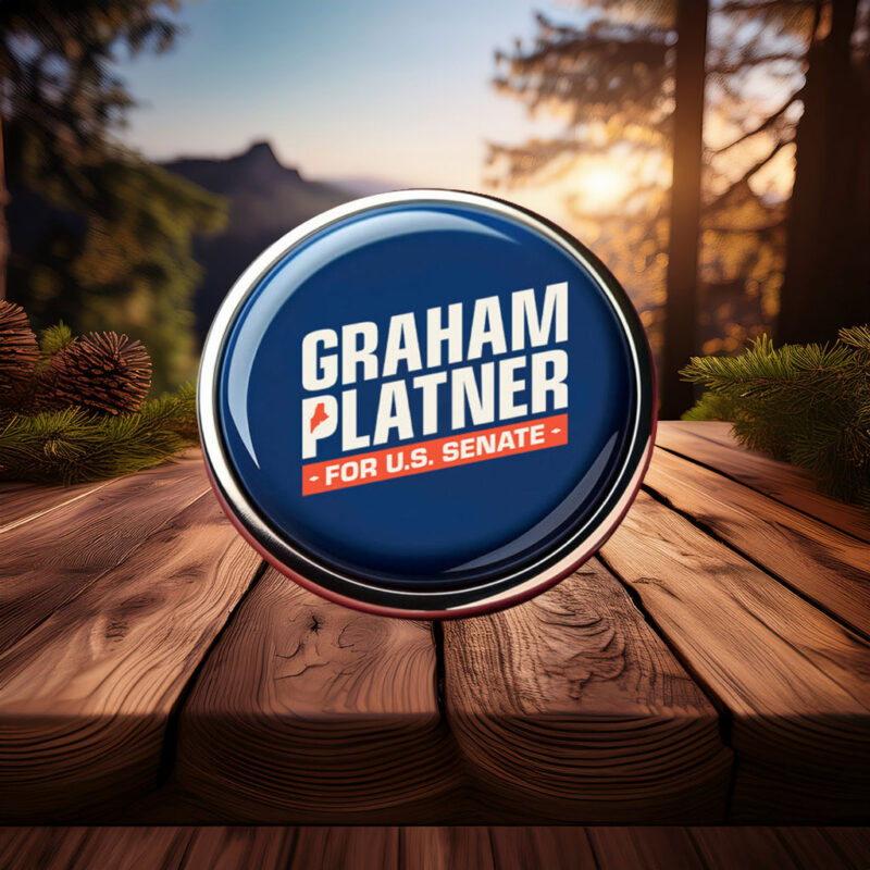 Graham Platner for Senate – Bold Pin Button