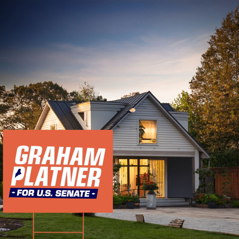Graham Platner for Senate – Bold Yard Sign