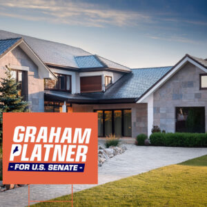 Graham Platner for Senate – Bold Yard Sign