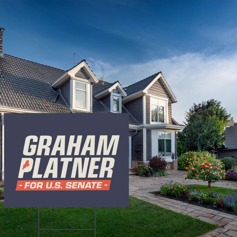 Graham Platner for Senate – Campaign Yard Sign