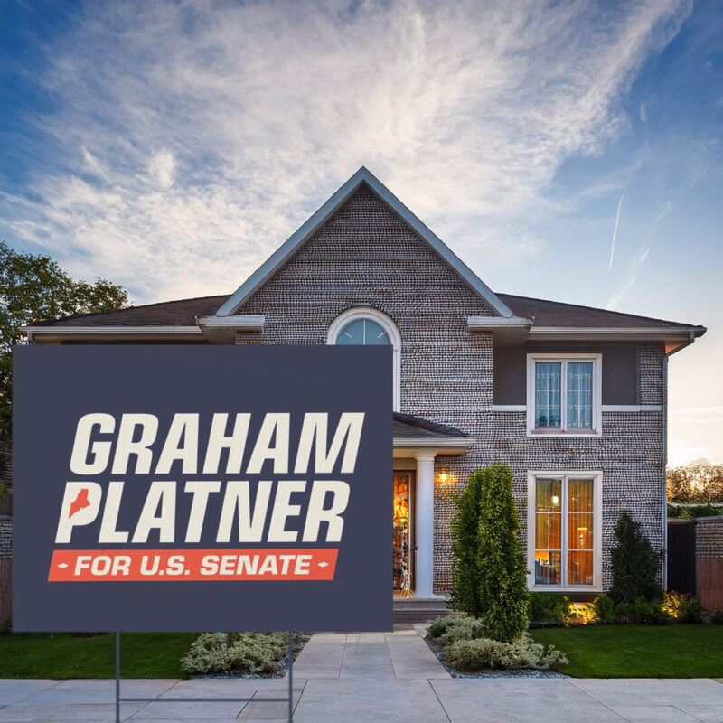 Graham Platner for Senate – Campaign Yard Sign