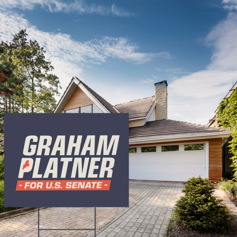 Graham Platner for Senate – Campaign Yard Sign