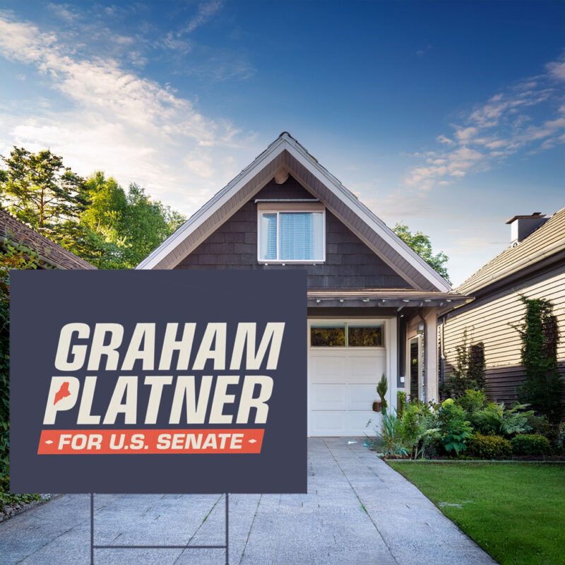 Graham Platner for Senate – Campaign Yard Sign