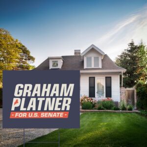 Graham Platner for Senate – Campaign Yard Sign