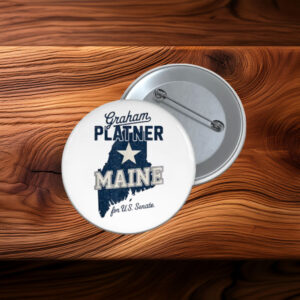 Graham Platner Maine Button Pin