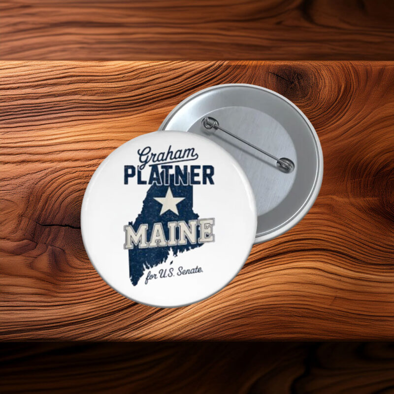 Graham Platner Maine Button Pin
