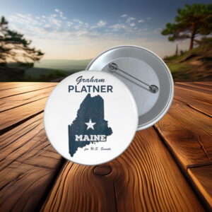 Graham Platner Maine Campaign Button
