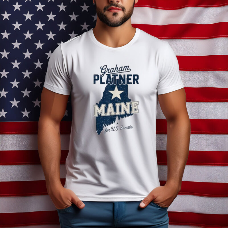 Graham Platner Maine for U.S. Senate Shirt