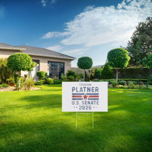 Graham Platner U.S. Senate Yard Sign