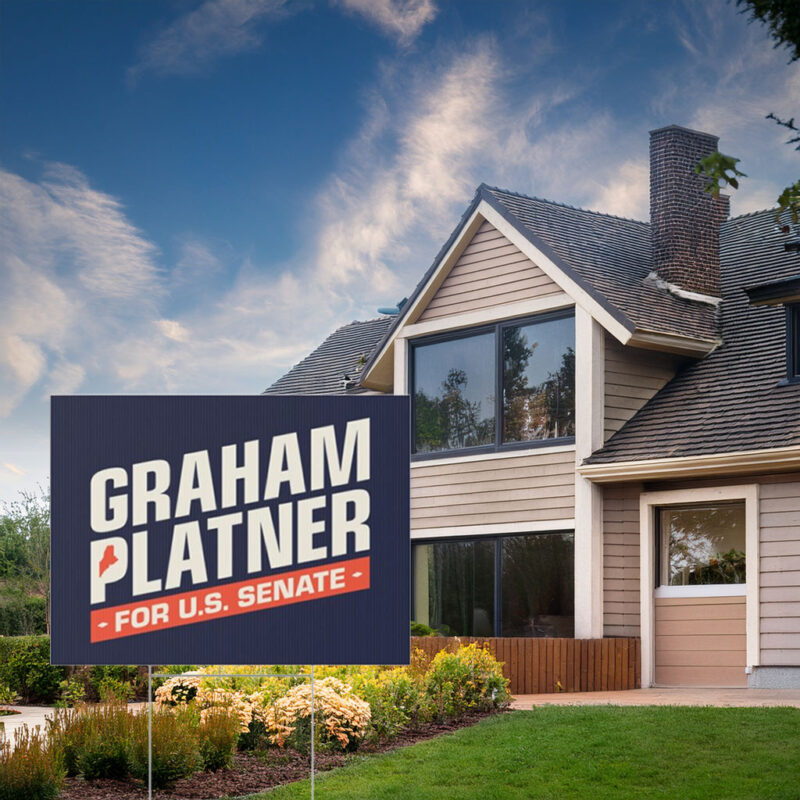 Graham Platner for Senate Yard Sign Political Campaign Lawn Sign