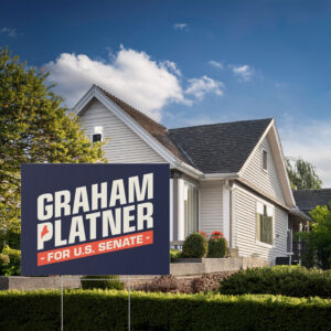 Graham Platner for Senate Yard Sign Political Campaign Lawn Sign