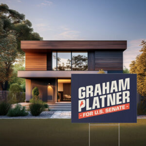 Graham Platner for Senate Yard Sign Political Campaign Lawn Sign 