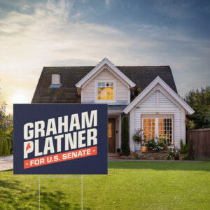 Graham Platner for Senate Yard Sign Political Campaign Lawn Sign