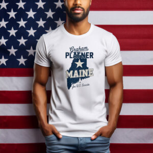 Maine Senate Election Graham Platner for U.S. Senator Shirt