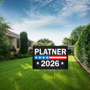 Platner 2026 Yard Sign