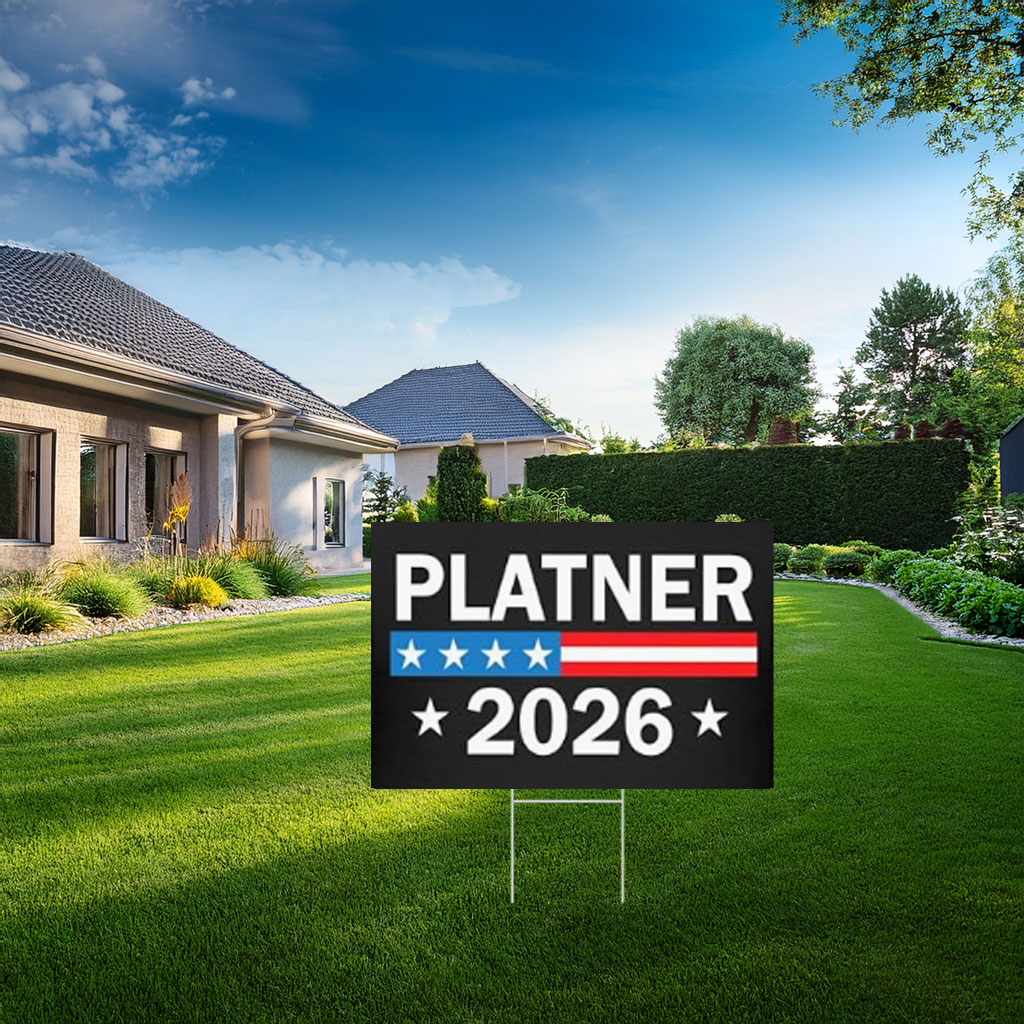 Platner 2026 Yard Sign