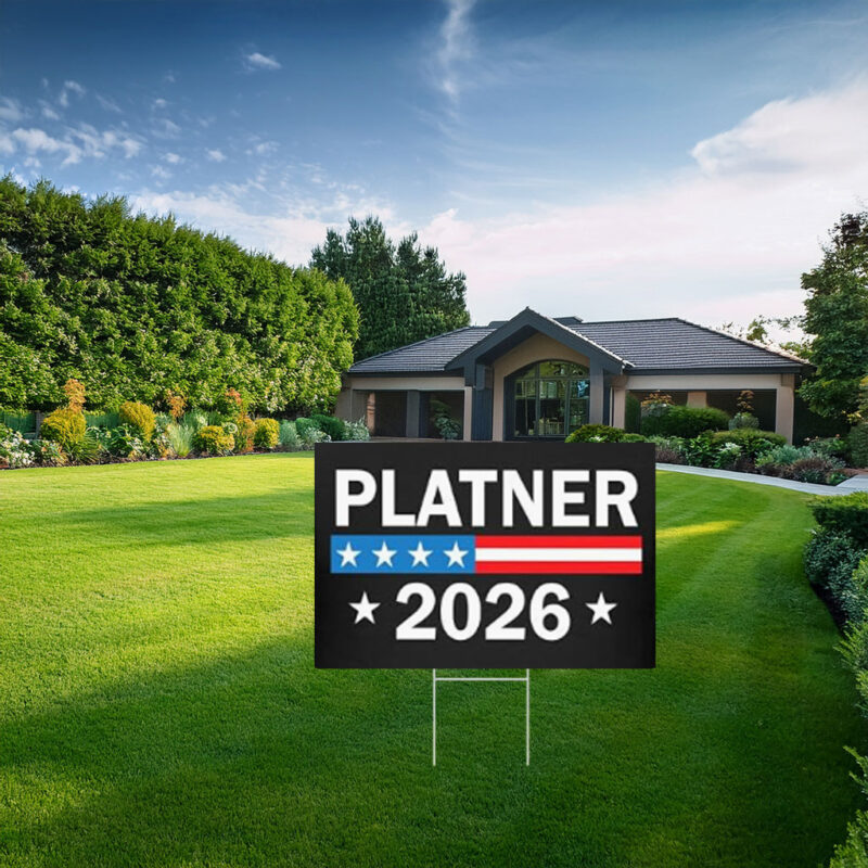 Platner 2026 Yard Sign