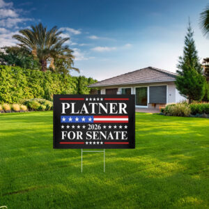 Platner For Senate Yard Sign