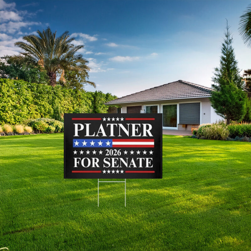 Platner For Senate Yard Sign