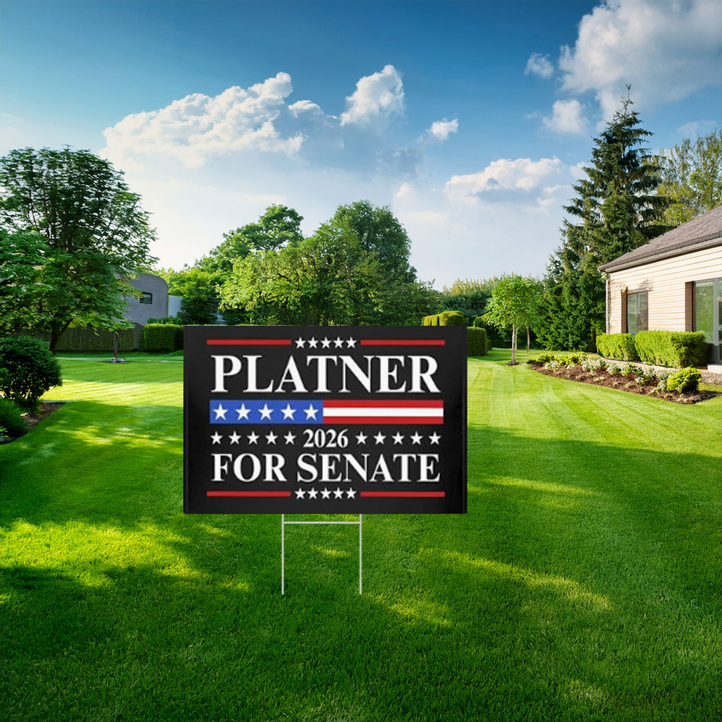 Platner For Senate Yard Sign