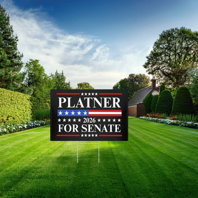 Platner For Senate Yard Sign