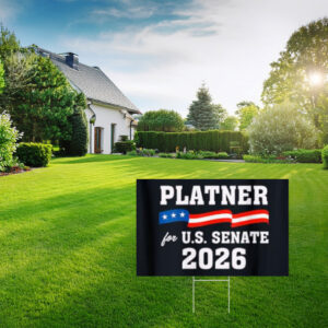 Platner For U.S. Senate 2026 Yard Sign, Patriotic Campaign Yard Sign