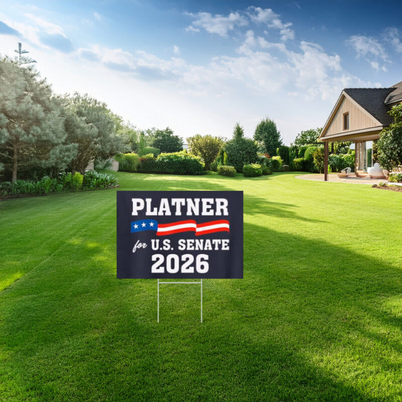 Platner U.S. Senate 2026, Graham Platner Yard Sign