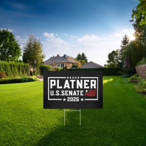 Platner U.S. Senate 2026 Sign, Bold Political Campaign Supporter Yard Sign